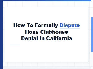 How to Draft a Formal Complaint for Hoa Clubhouse Denial