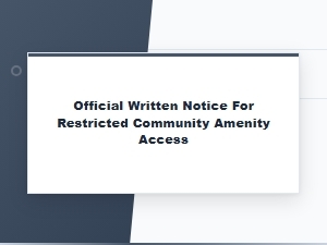 Drafting a Notice for Restricted Community Amenities