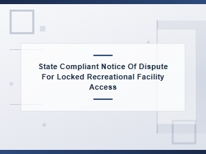 Filing State Dispute Notices for Locked Rec Facility Access